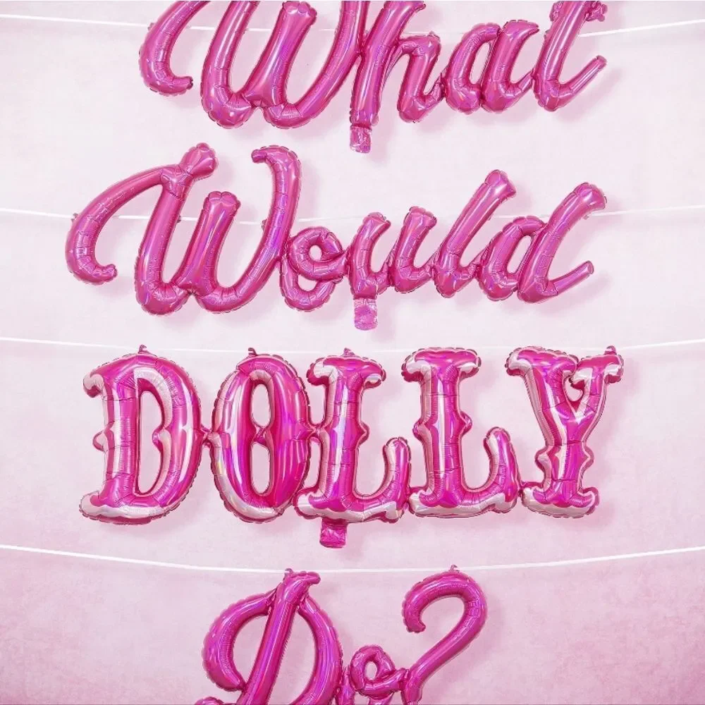 Dolly Parton 'What Would Dolly Do?'‎ Air Filled Balloon Banner